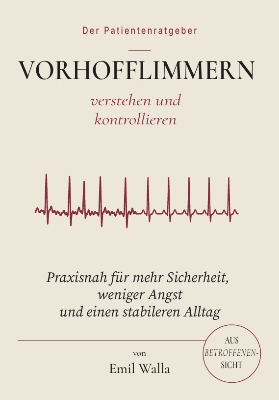 Buchcover: Vorhofflimmern verstehen und kontrollieren von Emil Walla